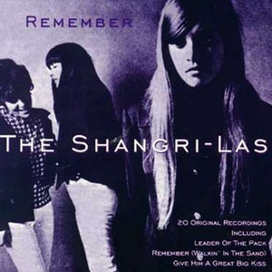 SHANGRI-LAS  - REMEMBER