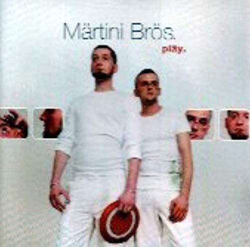 MARTINI BROS.  - PLAY