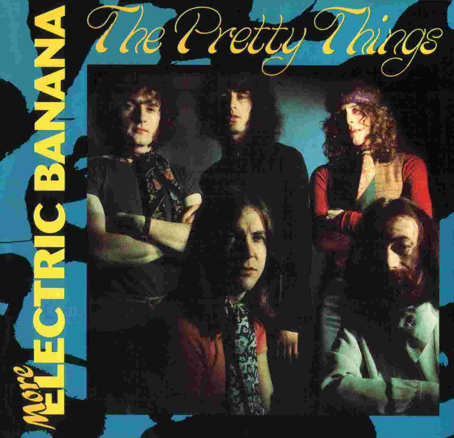 PRETTY THINGS  - MORE ELECTRIC BANANA