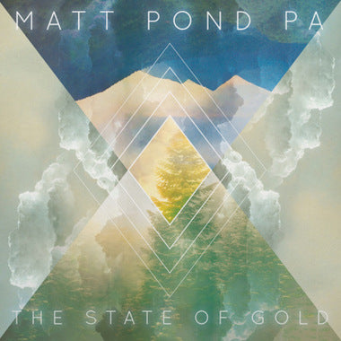 MATT POND PA  - STATE OF GOLD