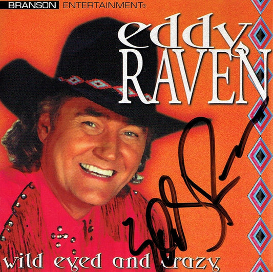 RAVEN, EDDY  - WILD EYED & CRAZY