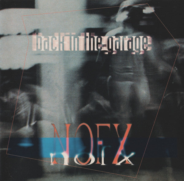 NOFX  - BACK IN THE GARAGE-LIVE (IMPORT)