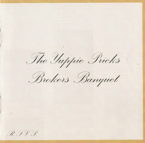 YUPPIE PRICKS  - BROKERS BANQUET
