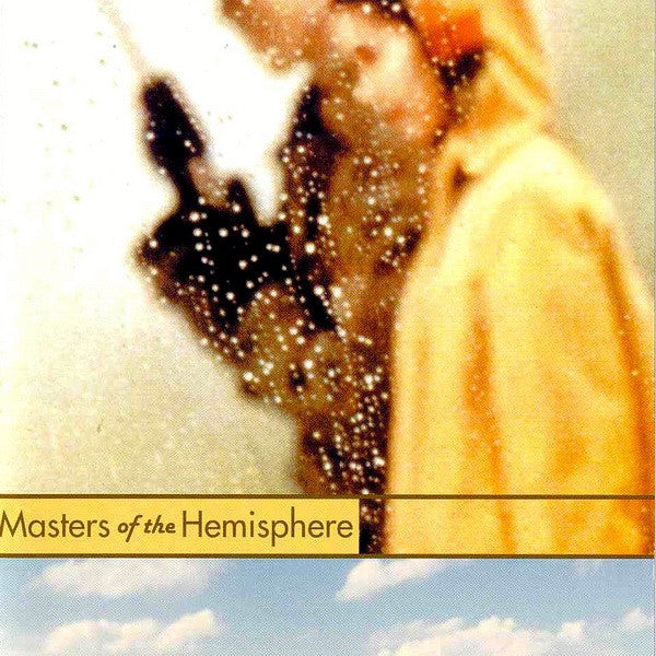 MASTERS OF THE HEMISPHERE  - ST