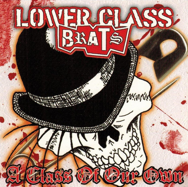 LOWER CLASS BRATS  - CLASS OF OUR OWN