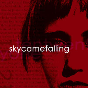 SKYCAMEFALLING  - 10.21
