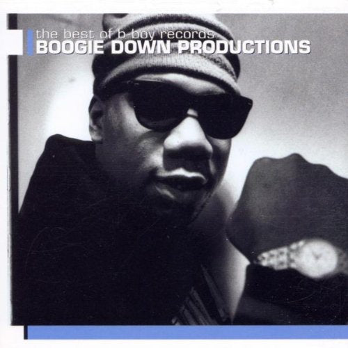 BOOGIE DOWN PRODUCTIONS - BEST OF THE B BOY SESSIONS