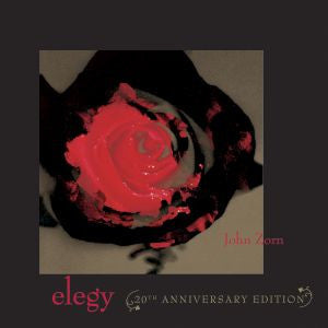ZORN, JOHN - ZORN: ELEGY - BLUE, YELLOW, PINK, BLACK
