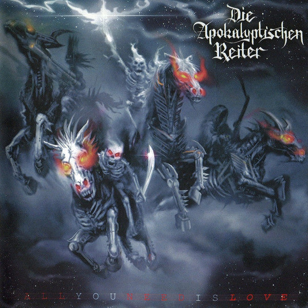 DIE APOKALYPTISCHEN REITER  - ALL YOU NEED IS LOVE