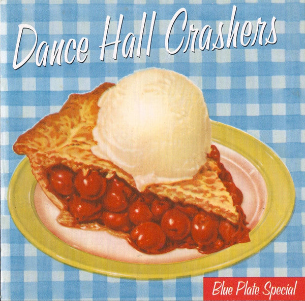 DANCE HALL CRASHERS  - BLUE PLATE SPECIAL EP