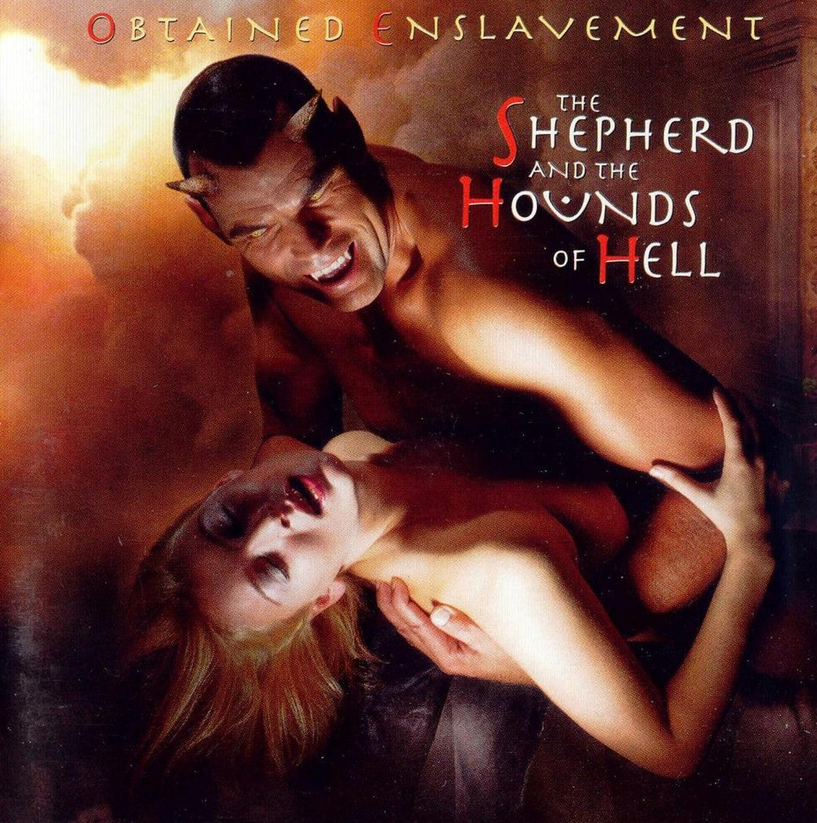 OBTAINED ENSLAVEMENT  - SHEPHERD & THE HOUNDS OF HELL