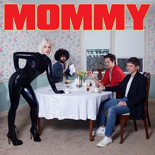 BE YOUR OWN PET - MOMMY (VINYL)