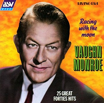 MONROE, VAUGHN  - RACING WITH THE MOON