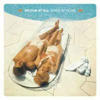 NO FUN AT ALL  - STATE OF FLOW (JPN)