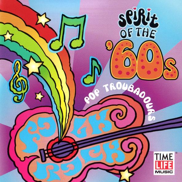 VARIOUS  - SPIRIT OF THE '60S: POP TROUBADOURS