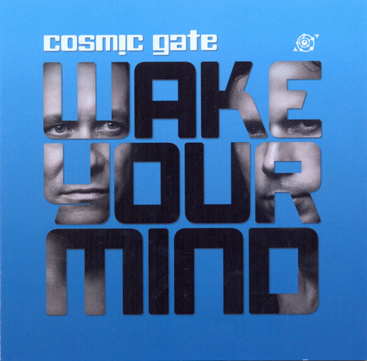 COSMIC GATE  - WAKE YOUR MIND