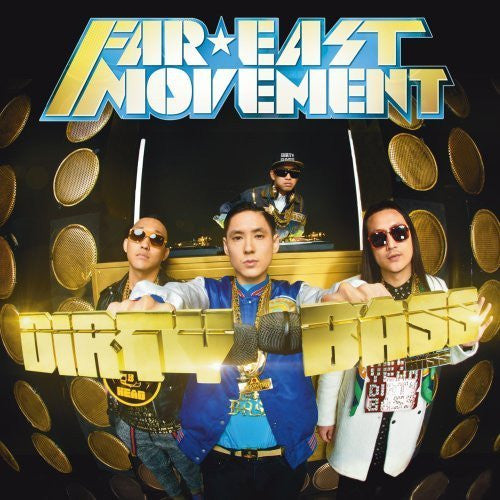 FAR EAST MOVEMENT  - DIRTY BASS (DLX ED)