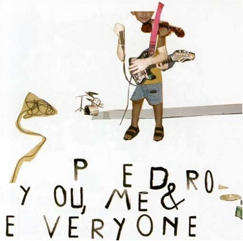 PEDRO  - YOU, ME & EVERYONE