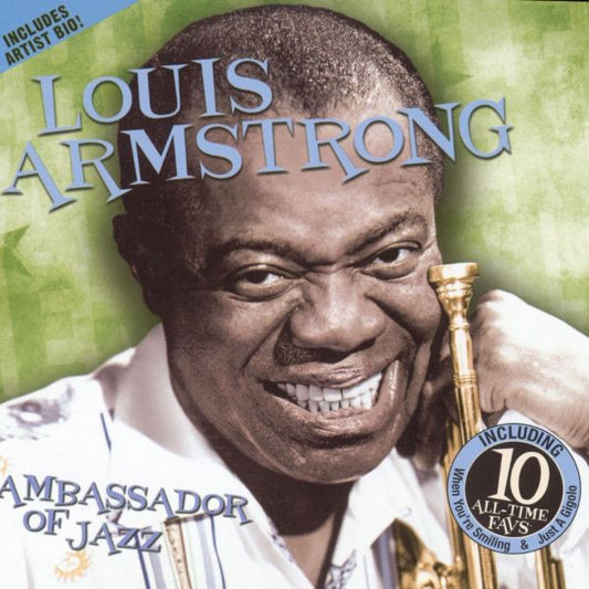 ARMSTRONG, LOUIS  - AMBASSADOR OF JAZZ