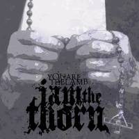 IAMTHETHORN  - YOU ARE THE LAMB (EP)