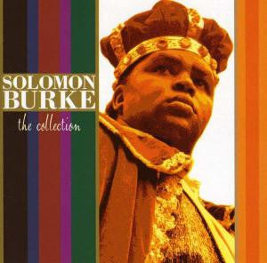 BURKE, SOLOMON  - COLLECTION
