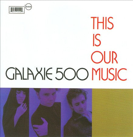 GALAXIE 500  - THIS IS OUR MUSIC/COPENHAGEN