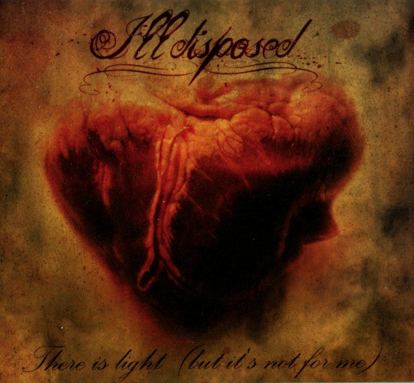ILLDISPOSED  - THERE IS LIGHT (BUT ITS NOT...)