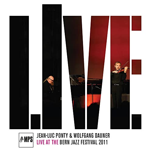 JEAN-LUC PONTY & WOLFGANG DAUNER - LIVE AT THE BERN JAZZ FESTIVAL (LP)