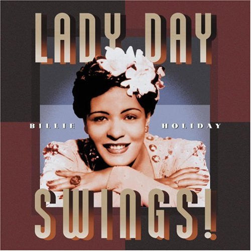 HOLIDAY, BILLIE  - LADY DAY SWINGS