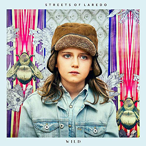STREETS OF LAREDO - WILD (VINYL)