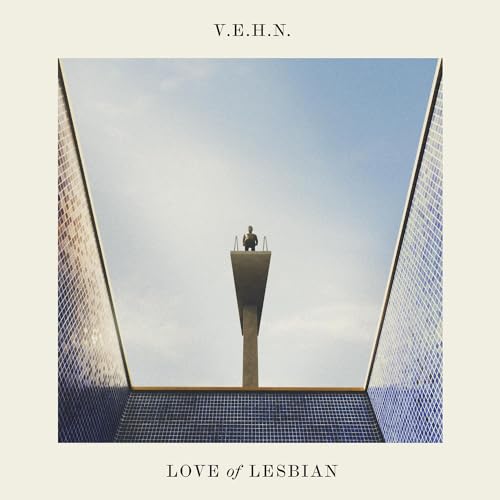 LOVE OF LESBIAN - V.E.H.N. (VIAJE EPICO HACIA LA NADA) (VINYL)