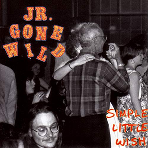 JR GONE WILD - SIMPLE LITTLE WISH
