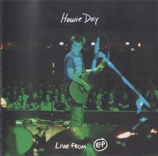 DAY, HOWIE  - LIVE FROM...EP