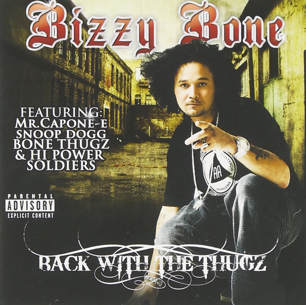BIZZY BONE  - BACK WITH THE THUGZ