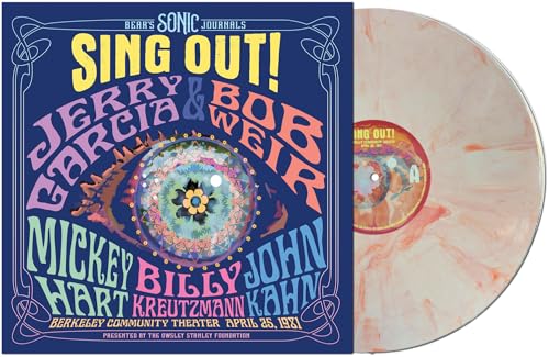 JERRY GARCIA & BOB WEIR - BEAR'S SONIC JOURNALS: SING OUT! THE NOT DEAD (BERKELEY COMMUNITY THEATER, 4/2 (VINYL)