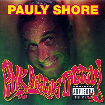 SHORE, PAULY  - PINK DIGGILY DIGGILY
