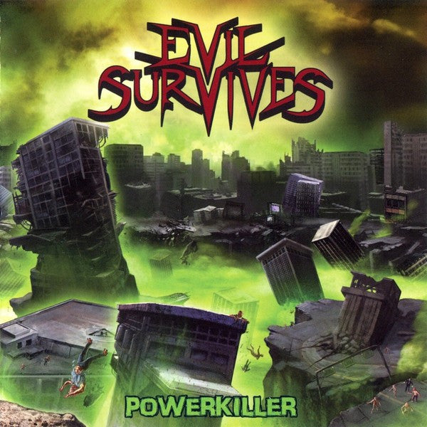 EVIL SURVIVES  - POWERKILLER