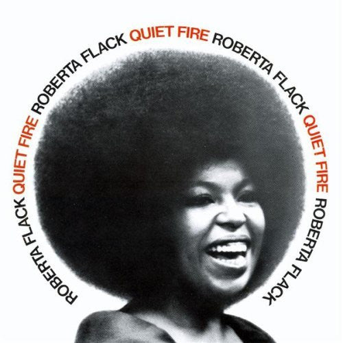 FLACK, ROBERTA  - QUIET FIRE
