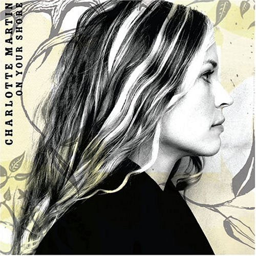 MARTIN, CHARLOTTE  - ON YOUR SHORE
