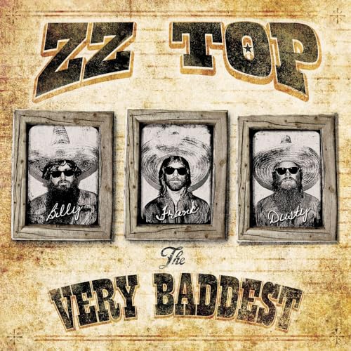 ZZ TOP - VERY BADDEST OF ZZ TOP
