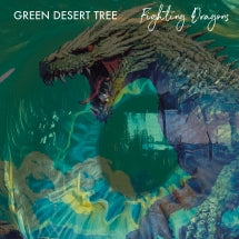 GREEN DESERT TREE - FIGHTING DRAGONS [CD]