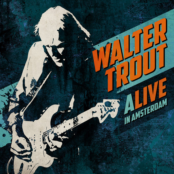 TROUT, WALTER  - ALIVE IN AMSTERDAM