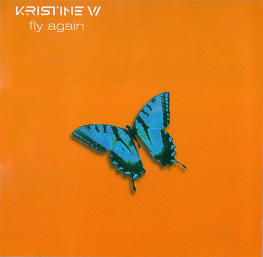 KRISTINE W  - FLY AGAIN