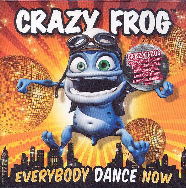 CRAZY FROG  - EVERYBODY DANCE NOW