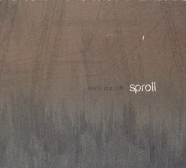 SPROLL  - TURN ON YOUR RADIO