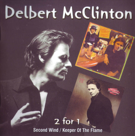 MCCLINTON, DELBERT  - SECOND WIND/KEEPER OF THE FLAME