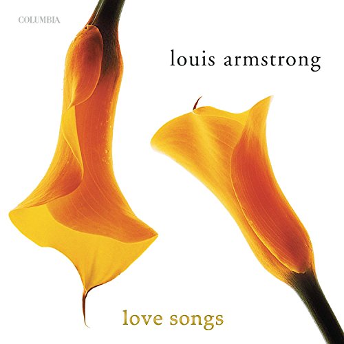 ARMSTRONG, LOUIS  - LOVE SONGS
