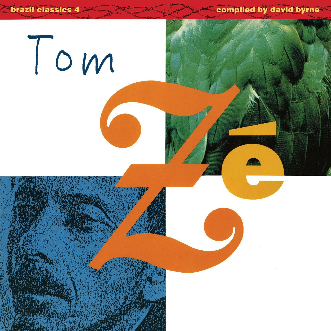 ZE, TOM - BRAZIL CLASSICS 4: MASSIVE HITS - THE BEST OF TOM ZE (COMPILED BY DAVID BYRNE) ("BRAZILIAN" BLUE VINYL)