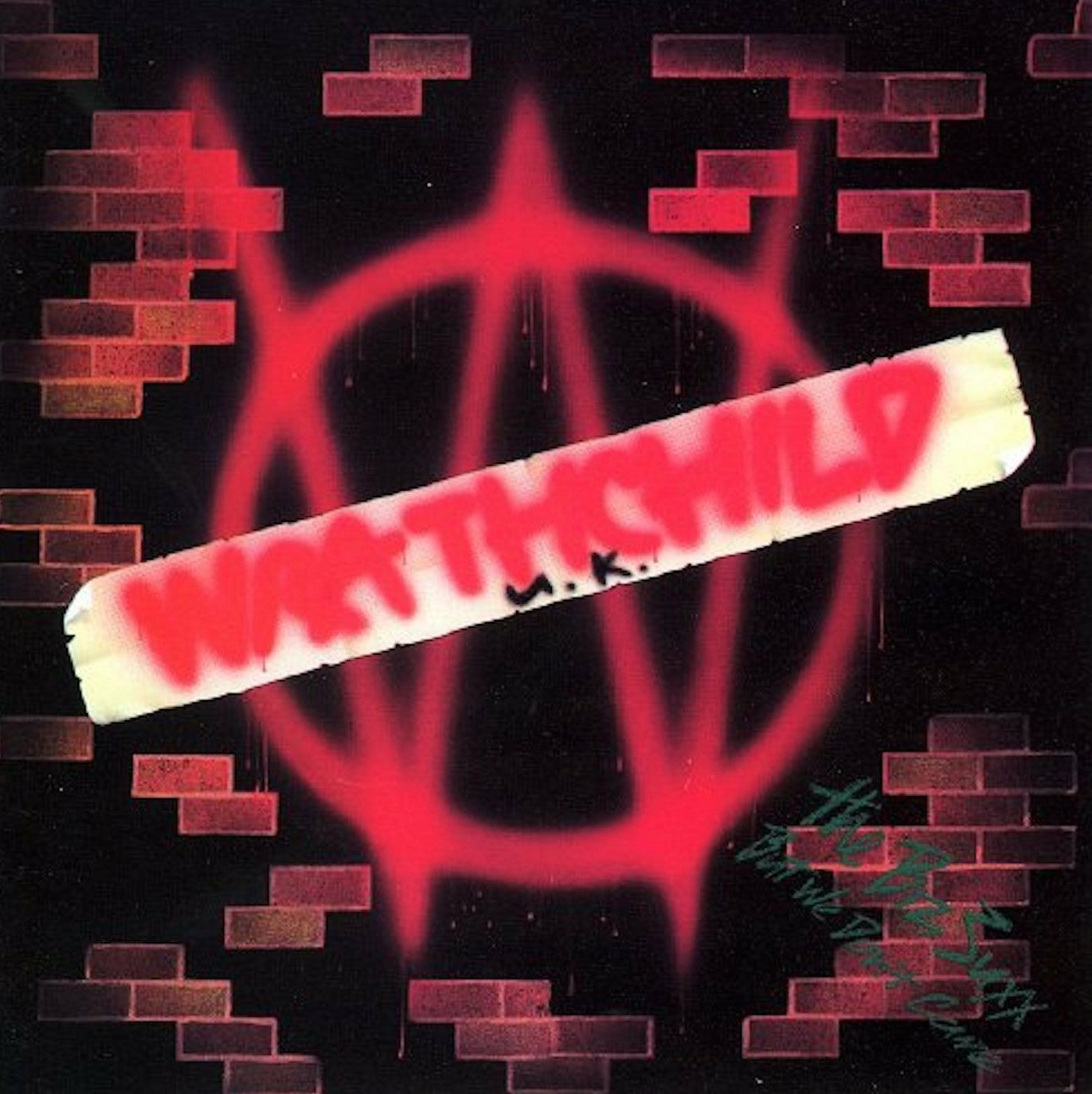 WRATHCHILD  - BIZ SUXX