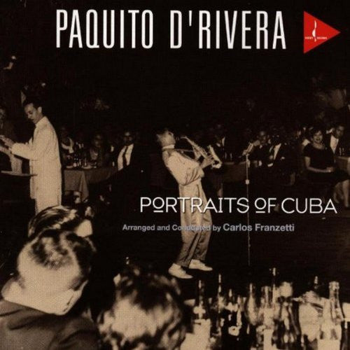 D'RIVERA, PAQUITO  - PORTRAITS OF CUBA